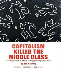 Produktbild: Capitalism Killed the Middle Class