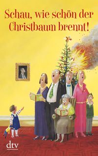 Produktbild: Schau, wie sch&ouml;n der Christbaum brennt!
