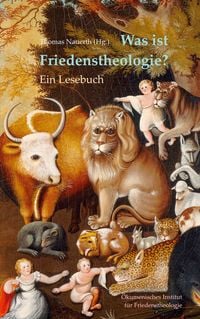 Produktbild: Was ist Friedenstheologie?