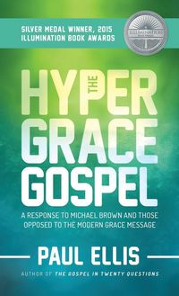 Produktbild: The Hyper-Grace Gospel