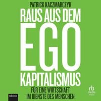 Produktbild: Raus aus dem Ego Kapitalismus