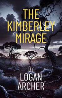 Produktbild: The Kimberley Mirage (The Outback Enigma, #3)