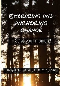 Produktbild: Embracing and Anchoring Change