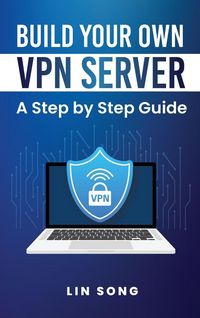 Produktbild: Build Your Own VPN Server