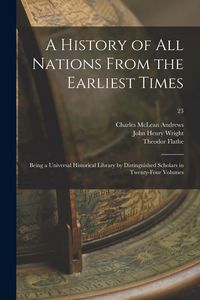 Produktbild: A History of All Nations From the Earliest Times