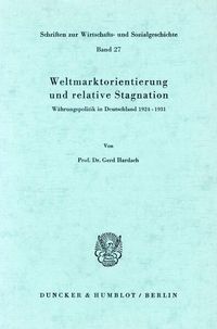 Produktbild: Weltmarktorientierung und relative Stagnation.