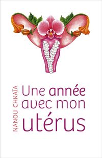 Produktbild: Une annee avec mon uterus