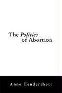 Produktbild: The Politics of Abortion