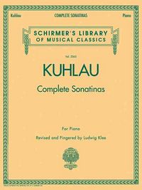 Produktbild: Kuhlau Complete Sonatinas for Piano Intermediate Classical Piano Sheet Music Songbook for Students Teachers and Home Practice Essential Sonatina Collection Piano Solo Music Book for Skill Building