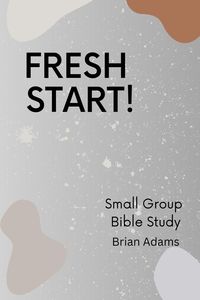 Produktbild: Fresh Start - Small Group Bible Study