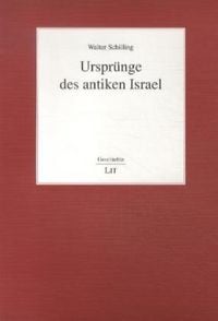 Produktbild: Schiller, W: Urspr&uuml;nge des antiken Israel