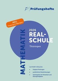 Produktbild: Pr&uuml;fungsheft & Training - 2026 Mathematik Realschule &ndash; Th&uuml;ringen &ndash; Original-Pr&uuml;fungen und L&ouml;sungen