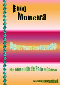 Produktbild: Elio Moreira - Aportunholizado