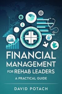 Produktbild: Financial Management for Rehab Leaders