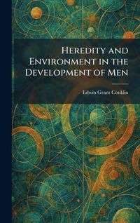 Produktbild: Heredity and Environment in the Development of Men