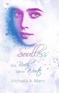 Produktbild: Soulless - Das Buch ohne Worte