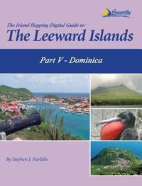 Produktbild: The Island Hopping Digital Guide to the Leeward Islands - Part V - Dominica