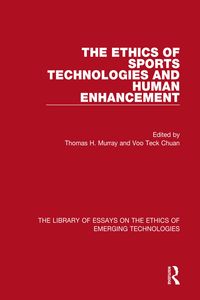 Produktbild: The Ethics of Sports Technologies and Human Enhancement