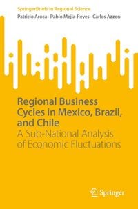 Produktbild: Regional Business Cycles in Mexico, Brazil, and Chile