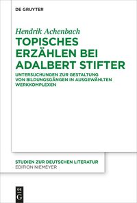 Produktbild: Topisches Erz&auml;hlen bei Adalbert Stifter
