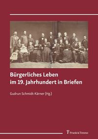 Produktbild: B&uuml;rgerliches Leben im 19. Jahrhundert in Briefen