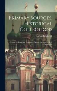 Produktbild: Primary Sources, Historical Collections