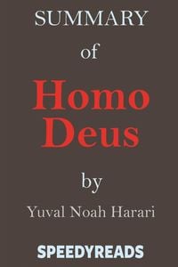 Bild vom Artikel Summary of Homo Deus vom Autor Speedy Reads