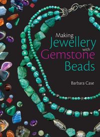 Produktbild: Making Jewellery with Gemstone Beads