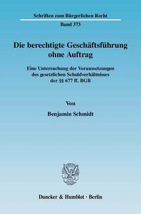 Produktbild: Die berechtigte Gesch&auml;ftsf&uuml;hrung ohne Auftrag.