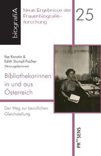 Bild vom Artikel Bibliothekarinnen in und aus Österreich vom Autor 