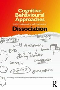 Produktbild: Cognitive Behavioural Approaches to the Understanding and Treatment of Dissociation