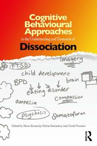 Produktbild: Cognitive Behavioural Approaches to the Understanding and Treatment of Dissociation