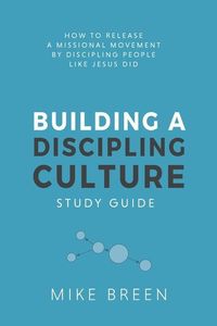 Produktbild: Building A Discipling Culture Study Guide