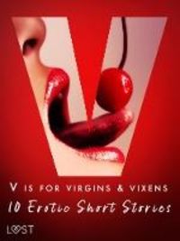 Produktbild: V is for Virgins & Vixens - 10 Erotic Short Stories