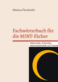Produktbild: Fachw&ouml;rterbuch f&uuml;r die MINT-F&auml;cher