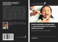 Produktbild: Enfermedades gingivales y periodontales en ni&ntilde;os y adolescentes
