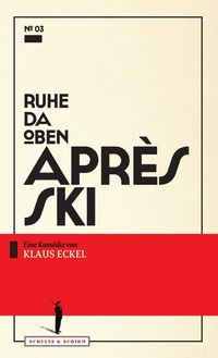 Bild vom Artikel Après Ski vom Autor Klaus Eckel