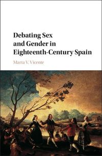 Produktbild: Debating Sex and Gender in Eighteenth-Century Spain