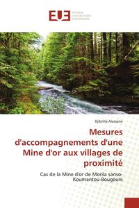 Produktbild: Mesures d'accompagnements d'une Mine d'or aux villages de proximit&eacute;