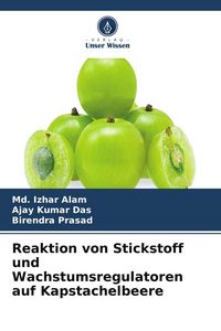 Produktbild: Reaktion von Stickstoff und Wachstumsregulatoren auf Kapstachelbeere
