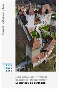 Produktbild: Le ch&acirc;teau de Berthoud