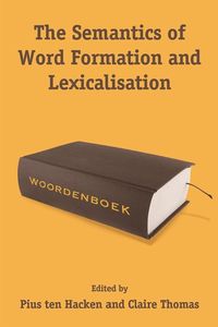 Produktbild: Semantics of Word Formation and Lexicalization