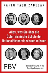Produktbild: Alles, was Sie &uuml;ber die &Ouml;sterreichische Schule der National&ouml;konomie wissen m&uuml;ssen