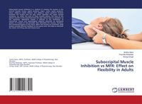 Produktbild: Suboccipital Muscle Inhibition vs MFR: Effect on Flexibility in Adults