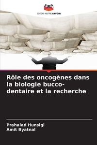 Produktbild: R&ocirc;le des oncog&egrave;nes dans la biologie bucco-dentaire et la recherche