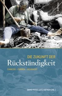 Produktbild: Die Zukunft der R&uuml;ckst&auml;ndigkeit
