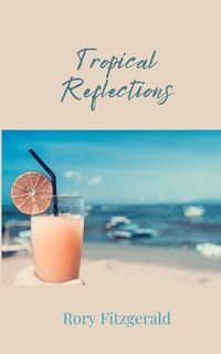Produktbild: Tropical Reflections