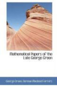 Produktbild: Mathematical Papers of the Late George Green