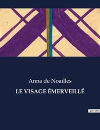 Produktbild: Le Visage &Eacute;merveill&eacute;
