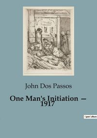 Produktbild: One Man's Initiation - 1917